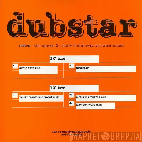  Dubstar   - Stars - The Xpress 2, Motiv 8 And Way Out West Mixes