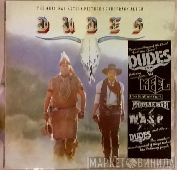  - Dudes (The Original Motion Picture Soundtrack Album)