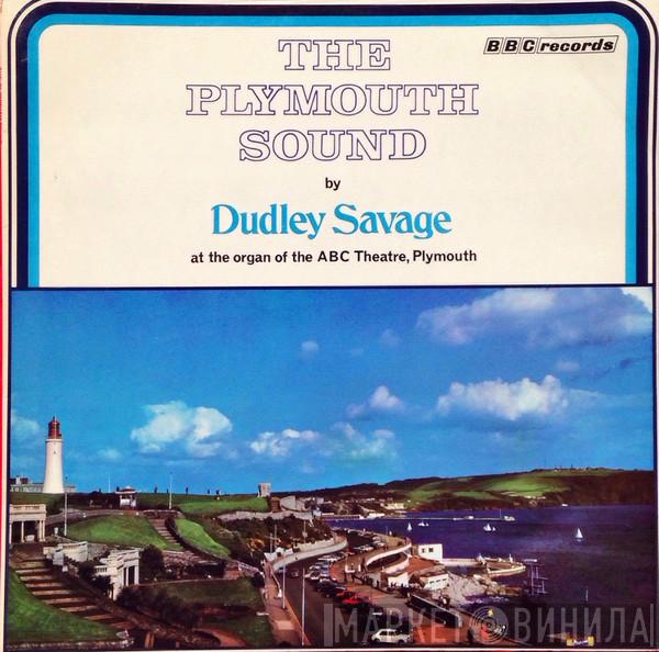 Dudley Savage - The Plymouth Sound