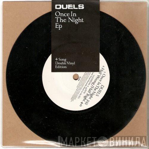 Duels - Once In The Night EP