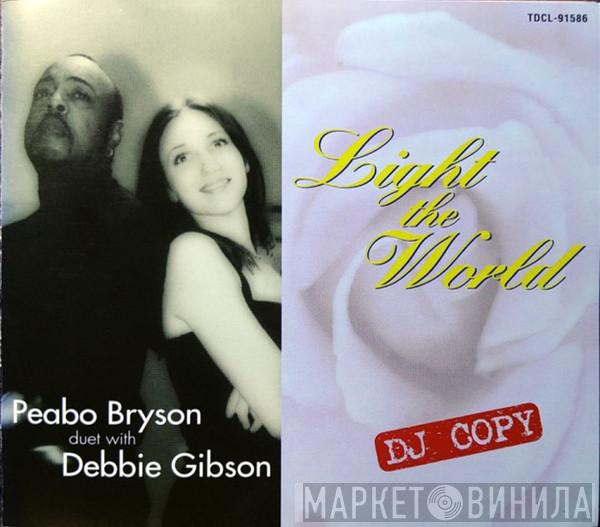 Duet With Peabo Bryson  Debbie Gibson  - Light The World
