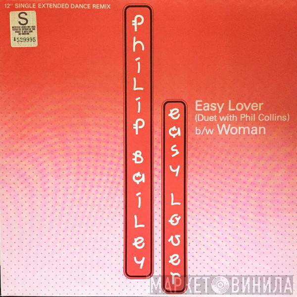 Duet With Philip Bailey / Phil Collins  Philip Bailey  - Easy Lover (Extended Dance Remix) b/w Woman