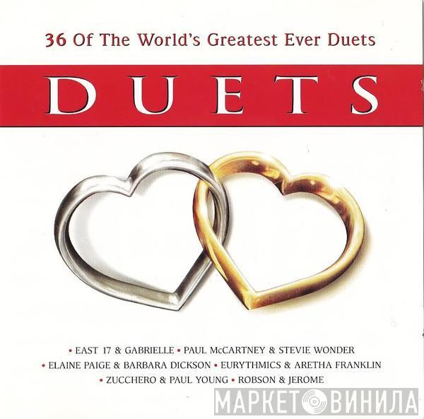  - Duets (36 Of The World's Greatest Ever Duets)