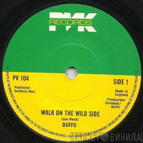 Duffo - Walk On The Wild Side