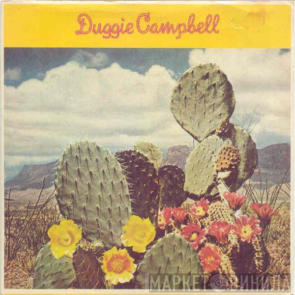 Duggie Campbell - Enough To Make You Mine
