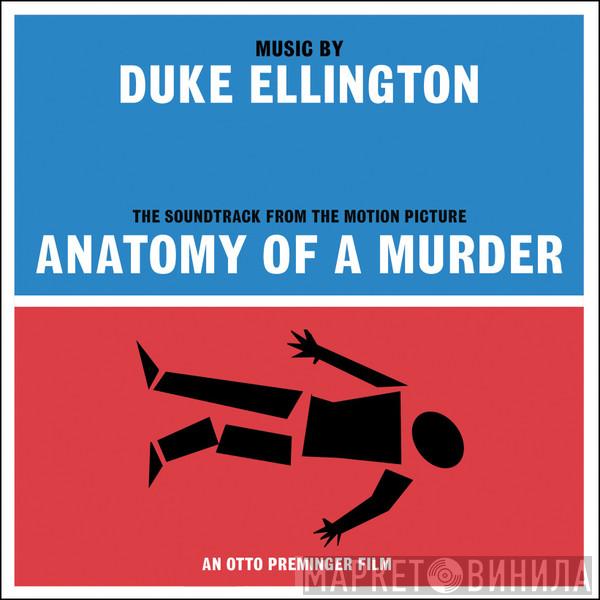 Duke Ellington - (The Soundtrack From The Motion Picture) Anatomy Of A Murder