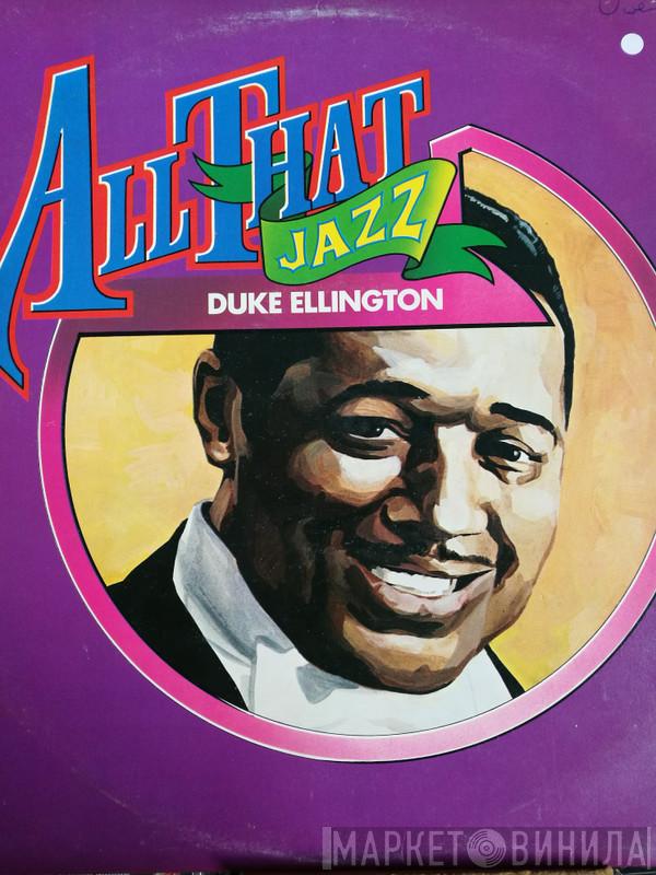 Duke Ellington - All That Jazz