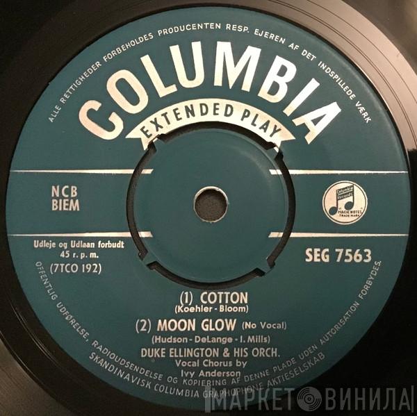  Duke Ellington And His Orchestra  - Cotton / Moon Glow / Sad Night In Harlem / Truckin'