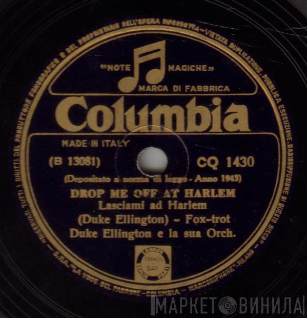 Duke Ellington And His Orchestra  - Drop Me Off At Harlem / Mood Indigo
