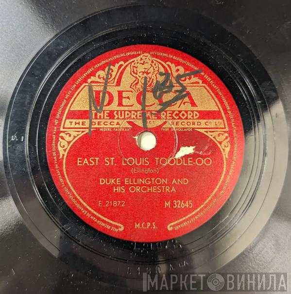  Duke Ellington And His Orchestra  - East St. Louis Toodle-oo / Rockin' Chair