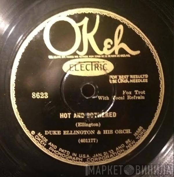  Duke Ellington And His Orchestra  - Hot And Bothered / The Mooche
