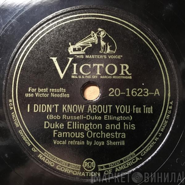  Duke Ellington And His Orchestra  - I Didn't Know About You / I Ain't Got Nothin' But The Blues
