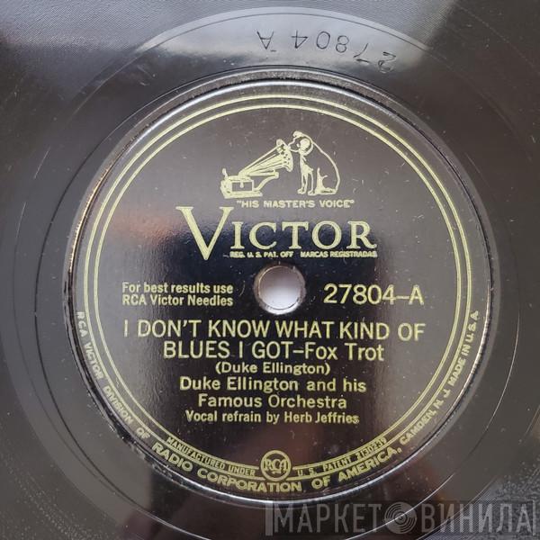  Duke Ellington And His Orchestra  - I Don't Know What Kind Of Blues I Got / Are You Sticking?