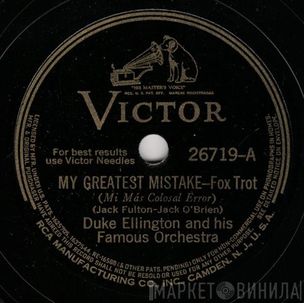  Duke Ellington And His Orchestra  - My Greatest Mistake / At A Dixie Roadside Diner
