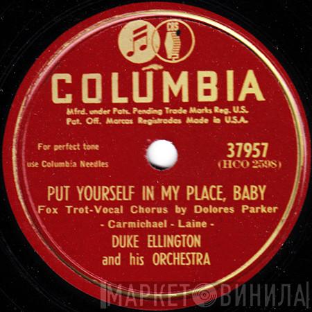  Duke Ellington And His Orchestra  - Put Yourself In My Place, Baby / The Wildest Gal In Town