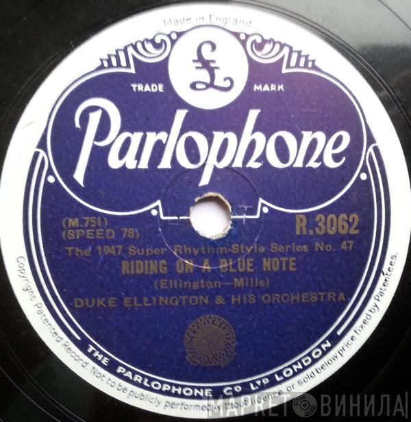  Duke Ellington And His Orchestra  - Riding On A Blue Note / The New Black And Tan Fantasy