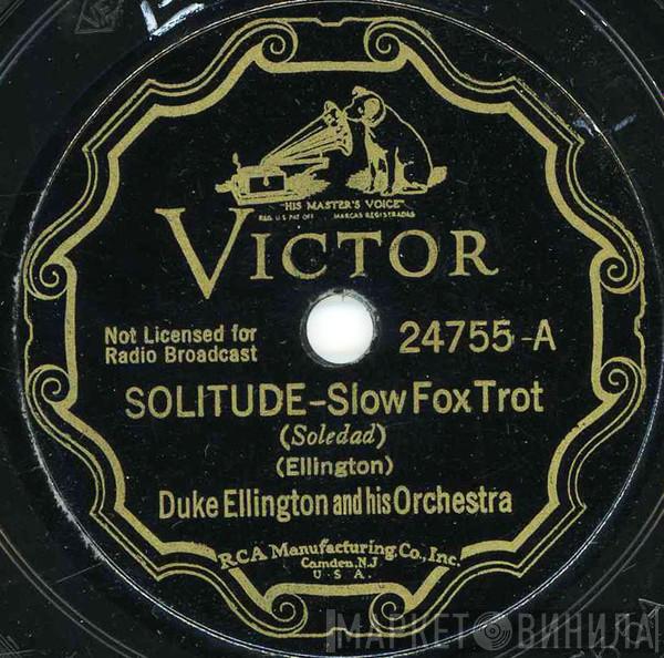  Duke Ellington And His Orchestra  - Solitude / Delta Serenade