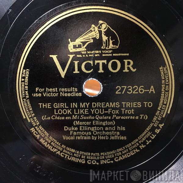  Duke Ellington And His Orchestra  - The Girl In My Dreams Tries To Look Like You / Flamingo
