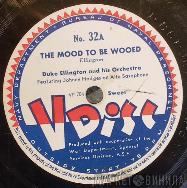  Duke Ellington And His Orchestra  - The Mood To Be Wooed / My Little Brown Book