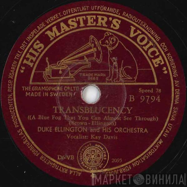  Duke Ellington And His Orchestra  - Transblucency / St. Louis Blues