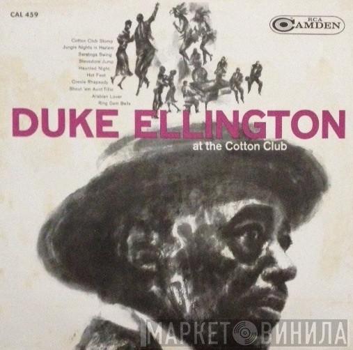  Duke Ellington And His Orchestra  - At The Cotton Club