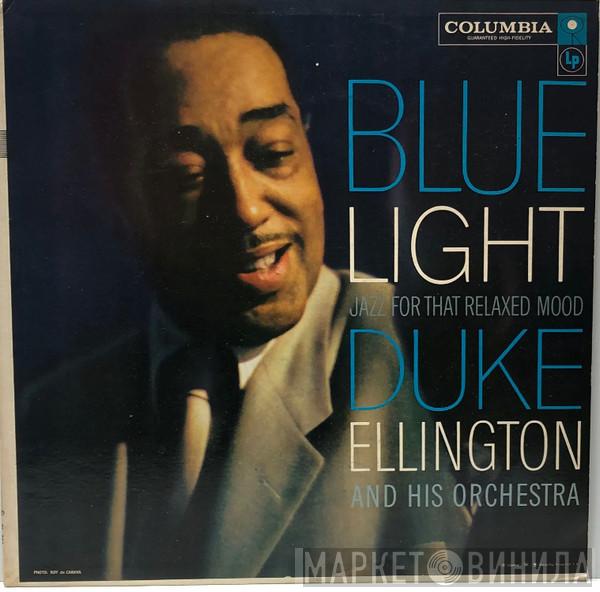  Duke Ellington And His Orchestra  - Blue Light