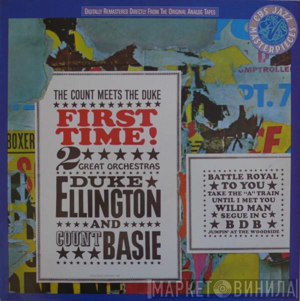 Duke Ellington And His Orchestra, Count Basie Orchestra - First Time! The Count Meets The Duke