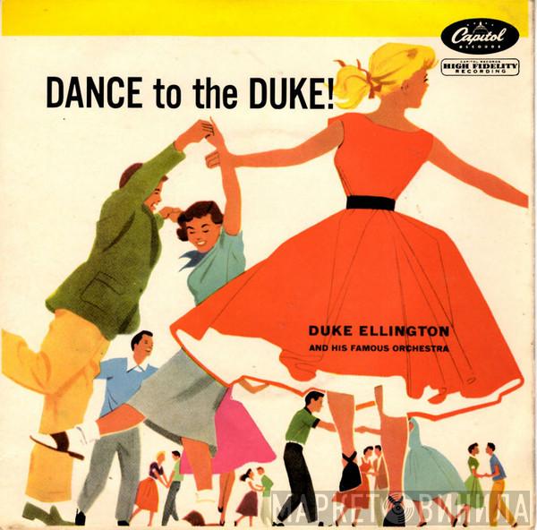 Duke Ellington And His Orchestra - Dance To The Duke!