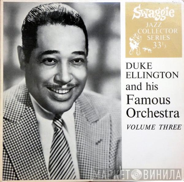 Duke Ellington And His Orchestra - Duke Ellington And His Famous Orchestra Volume Three