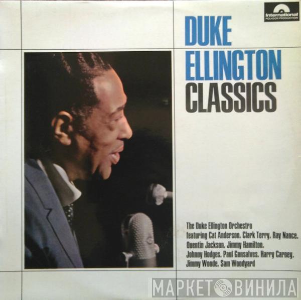  Duke Ellington And His Orchestra  - Duke Ellington Classics