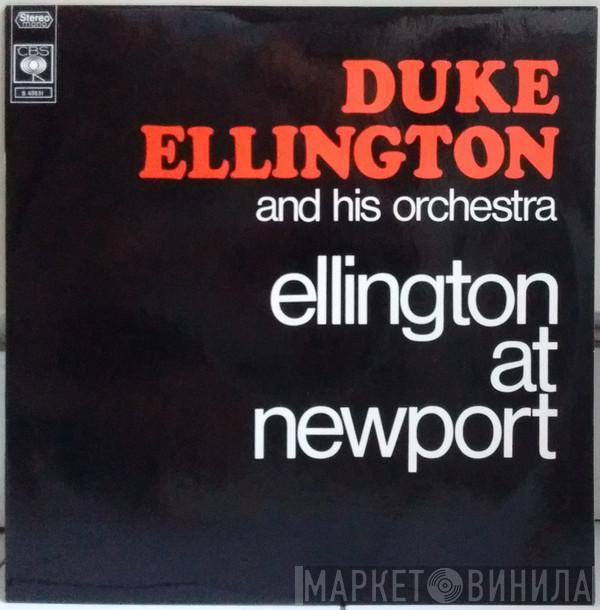  Duke Ellington And His Orchestra  - Ellington At Newport