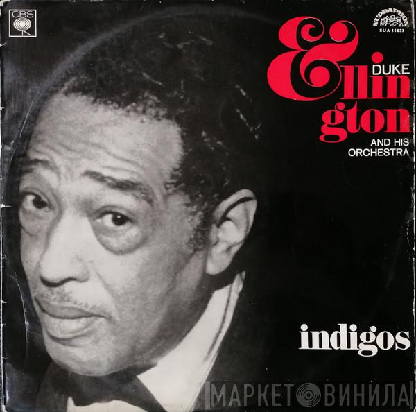  Duke Ellington And His Orchestra  - Ellington Indigos