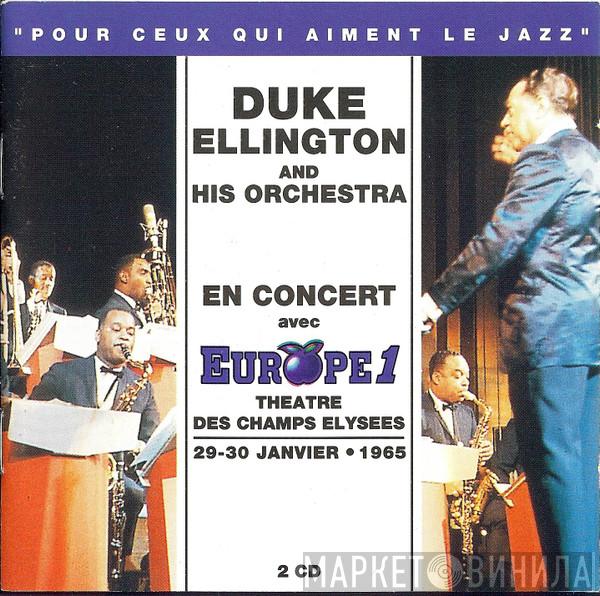  Duke Ellington And His Orchestra  - En Concert Avec Europe 1 - Théatre Des Champs Elysées 29-30 Janvier • 1965