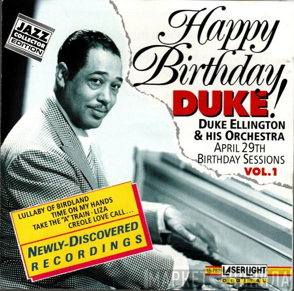 Duke Ellington And His Orchestra - Happy Birthday Duke! Vol. 1