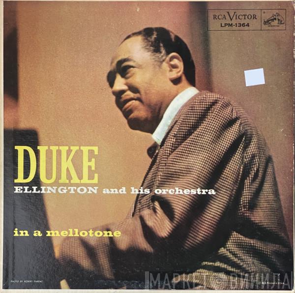  Duke Ellington And His Orchestra  - In A Mellotone