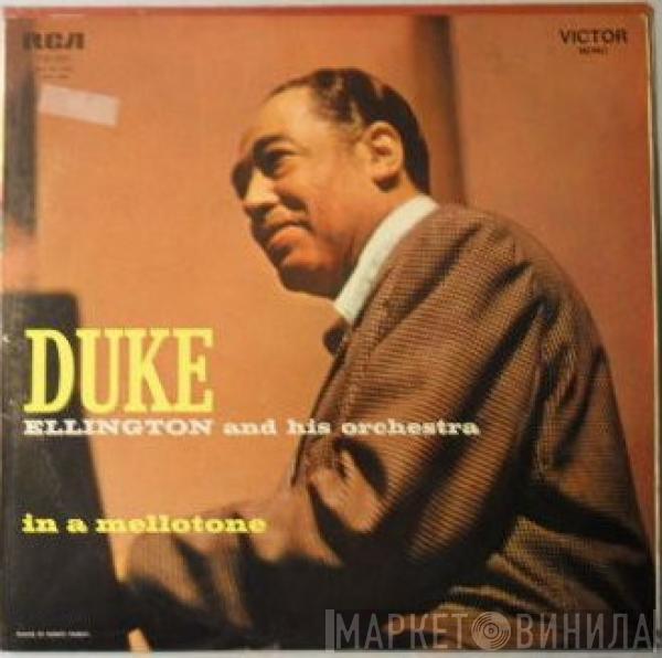  Duke Ellington And His Orchestra  - In A Mellotone