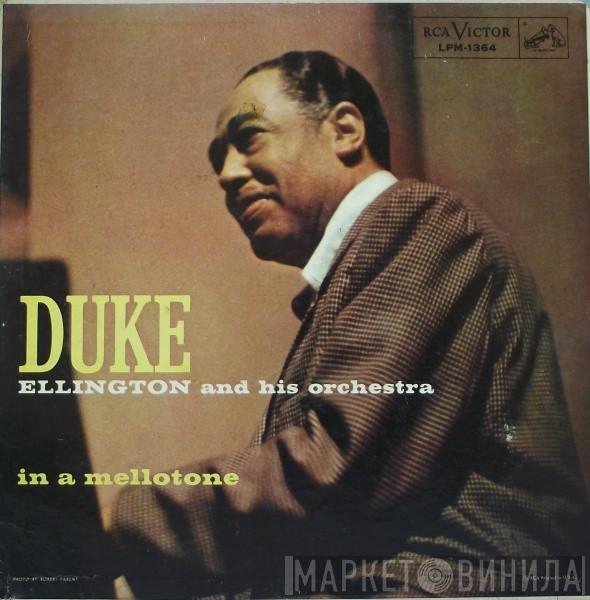  Duke Ellington And His Orchestra  - In A Mellotone