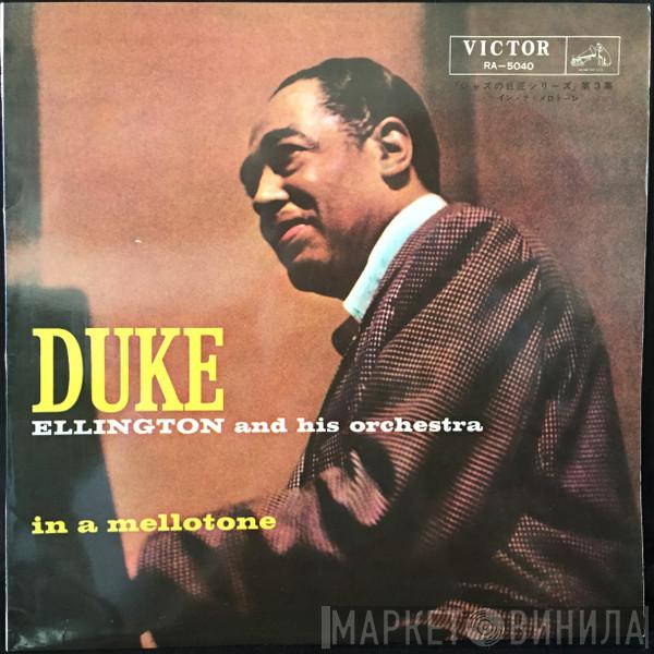  Duke Ellington And His Orchestra  - In A Mellotone