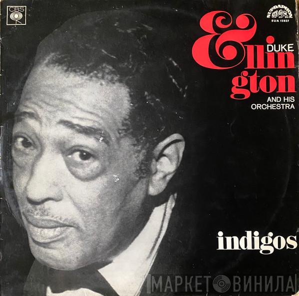  Duke Ellington And His Orchestra  - Indigos