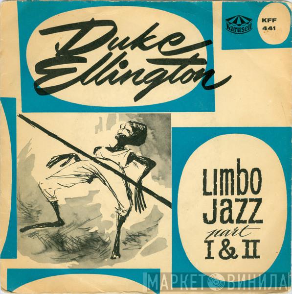  Duke Ellington And His Orchestra  - Limbo Jazz Part I & II