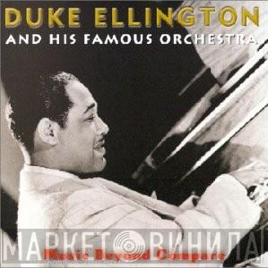 Duke Ellington And His Orchestra - Music Beyond Compare