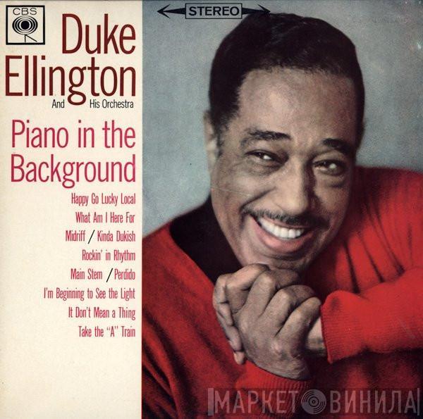 Duke Ellington And His Orchestra - Piano In The Background