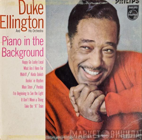Duke Ellington And His Orchestra - Piano In The Background