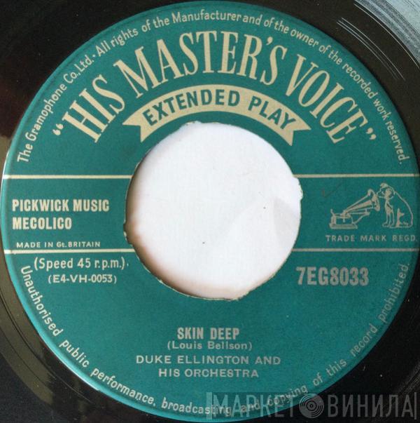 Duke Ellington And His Orchestra - Skin Deep / Sophisticated Lady