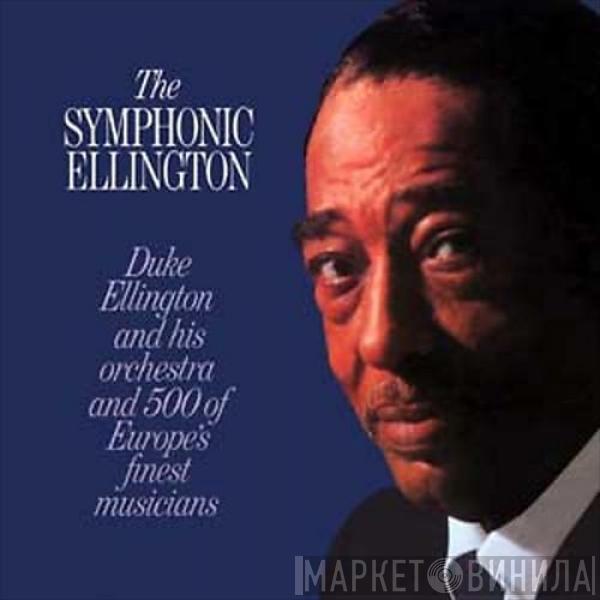  Duke Ellington And His Orchestra  - The Symphonic Ellington