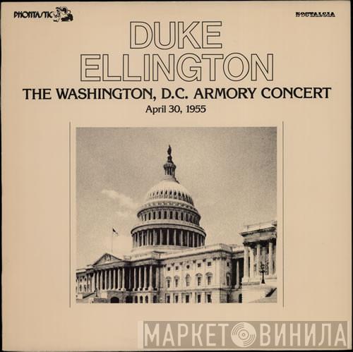  Duke Ellington And His Orchestra  - The Washington, D.C. Armory Concert April 30, 1955