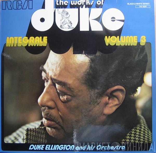  Duke Ellington And His Orchestra  - The Works Of Duke - Integrale Volume 3