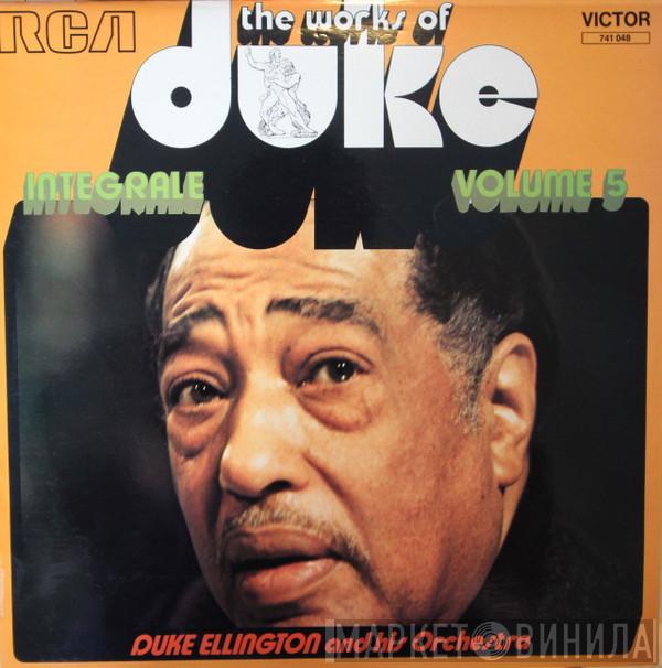  Duke Ellington And His Orchestra  - The Works Of Duke - Integrale Volume 5