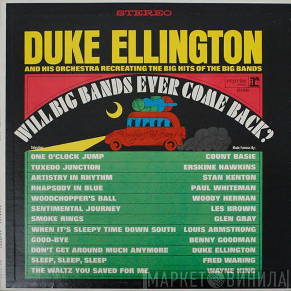  Duke Ellington And His Orchestra  - Will Big Bands Ever Come Back?
