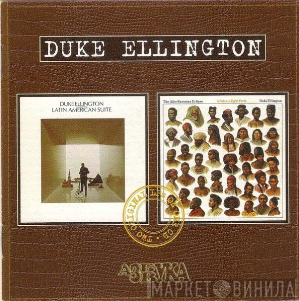Duke Ellington - Latin American Suite / The Afro-Eurasian Eclipse 